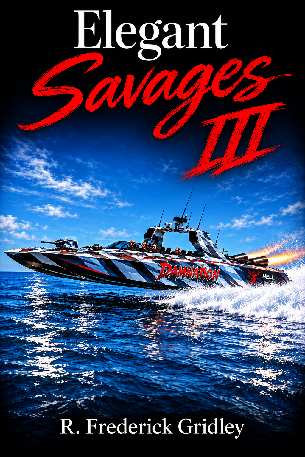 Elegant Savages III by R. Frederick Gridley, featuring Damnation